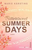   Bittersweet Summer Days