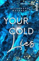   Your Cold Lies