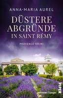   Düstere Abgründe in Saint Rémy