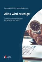   Alles wird erledigt!
