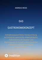   Das Gastronomiekonzept