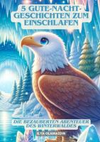 5 Gute-Nacht-Geschichten zum Einschlafen