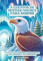   (Deutsch - Spanisch) 5 Cuentos de Buenas Noches para Dormir