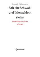 Sah ein Schwab'viel'Menschlein steh'n