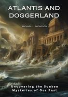   Atlantis and Doggerland