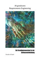   AI-gest&uuml;tztes Requirements Engineering