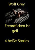   Fremdficken ist geil