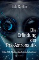   Die Erfindung der Prä-Astronautik