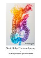   Nat&uuml;rliche Darmsanierung