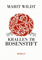   Krallen im Rosenstift