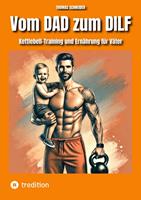   Vom DAD zum DILF