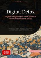   Digital Detox: Digitale Entgiftung f&uuml;r mehr Balance und Achtsamkeit im Alltag