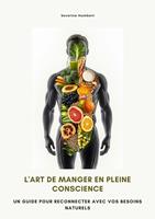 L'art de manger en pleine conscience