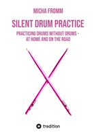   SILENT DRUM PRACTICE