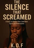The Silence that Screamed