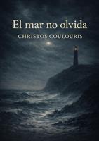   EL mar no olvida