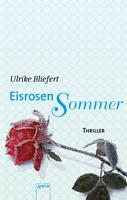   Eisrosensommer