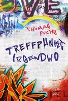  Treffpunkt Irgendwo