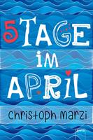   5 Tage im April