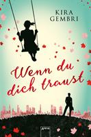   Wenn du dich traust