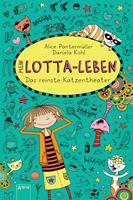   Mein Lotta-Leben (9). Das reinste Katzentheater