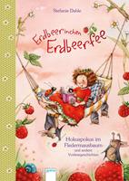   Erdbeerinchen Erdbeerfee. Hokuspokus im Fledermausbaum und andere Vorlesegeschichten