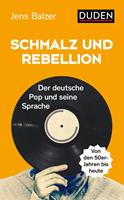   Schmalz und Rebellion