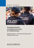 Gewaltprävention und Eigensicherung im Polizeieinsatz
