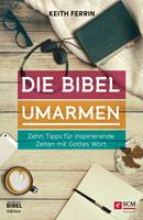   Die Bibel umarmen