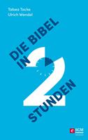   Die Bibel in zwei Stunden