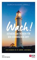   Wach!