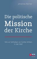   Die politische Mission der Kirche