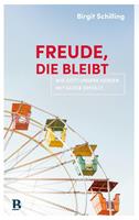   Freude, die bleibt