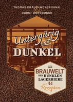   Unterg&auml;rig und Dunkel