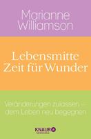 Lebensmitte - Zeit für Wunder
