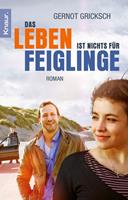   Das Leben ist nichts für Feiglinge