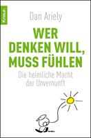   Wer denken will, muss fühlen