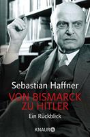   Von Bismarck zu Hitler