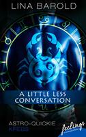   A little less conversation