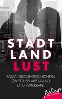   Stadt, Land, Lust