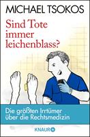 Sind Tote immer leichenblass?