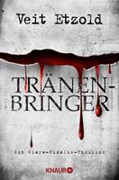   Tränenbringer