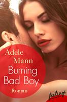   Burning Bad Boy