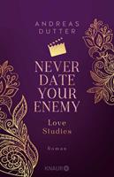   Love Studies: Never Date Your Enemy