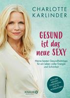   Gesund ist das neue Sexy