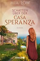   Schatten über der Casa Speranza