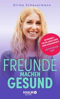   Freunde machen gesund