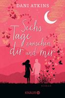   Sechs Tage zwischen dir und mir