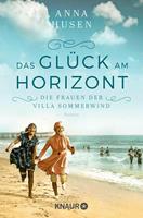   Die Frauen der Villa Sommerwind. Das Glück am Horizont.