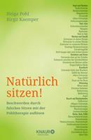   Natürlich sitzen!